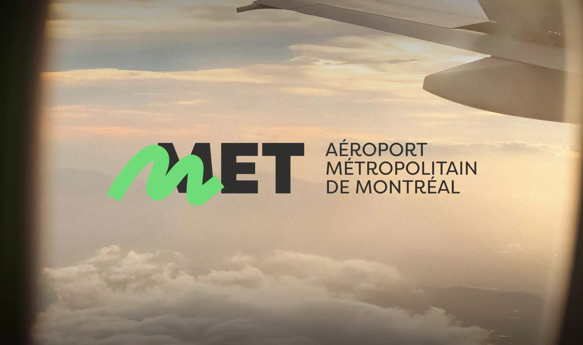  MET – Aéroport métropolitain de Montréal - Le MET prend son envol : une marque signée Bob